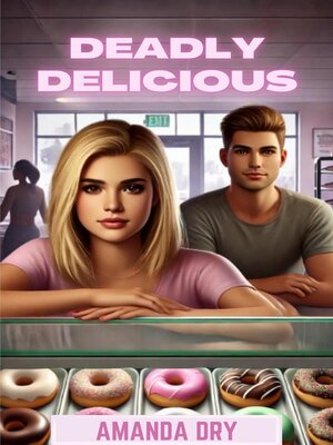 cover image of Deadly Delicious